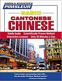 Pimsleur Chinese (Cantonese) Basic Course - Level 1 Lessons 1-10 CD: Learn to Speak and Understand Cantonese Chinese with Pimsleur Language Programs (Audio CD, 10, Lessons)