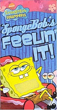SpongeBobs Feelin It (Board Book)