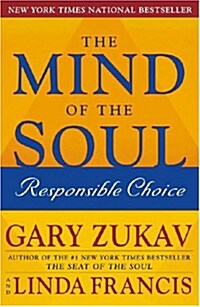 The Mind of the Soul: Responsible Choice (Paperback)