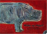 Wake Up, Hippo! (Hardcover)