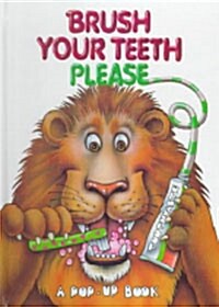 Brush Your Teeth Please (Hardcover)