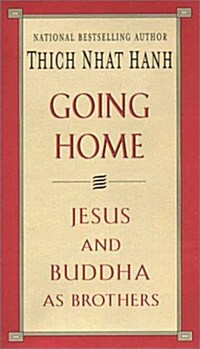 Going Home: Jesus and Buddha as Brothers (Paperback, Deckle Edge)