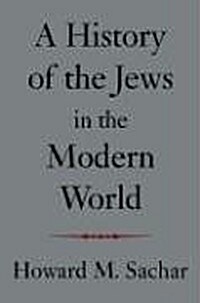 [중고] A History of the Jews in the Modern World (Paperback, Reprint)