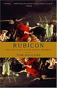 Rubicon: The Last Years of the Roman Republic (Paperback)