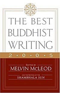 [중고] The Best Buddhist Writing 2005 (Paperback)