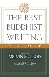 [중고] The Best Buddhist Writing 2006 (Paperback)