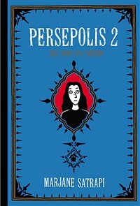 Persepolis. 2: the story of a return