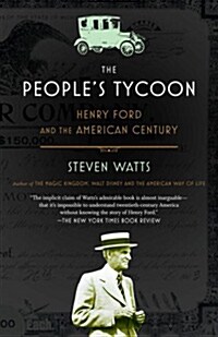 The Peoples Tycoon: Henry Ford and the American Century (Paperback)