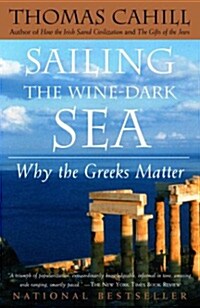 [중고] Sailing the Wine-Dark Sea: Why the Greeks Matter (Paperback)
