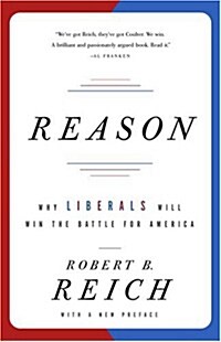 [중고] Reason: Why Liberals Will Win the Battle for America (Paperback)