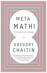 Meta Math!: The Quest for Omega (Paperback)