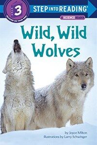 Wild, Wild Wolves (Paperback)