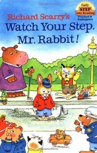 Richard scarry's watch your step, Mr. Rabbit! 표지이미지
