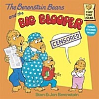 [중고] The Berenstain Bears and the Big Blooper (Paperback)