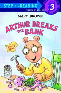 Arthur Breaks the Bank (Paperback, 1st) - Step Into Reading 3