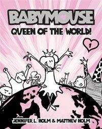 Babymouse:queen of the world!