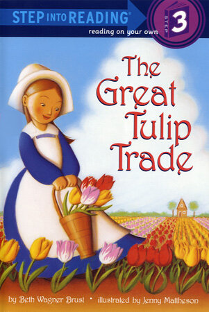 [중고] Step Into Reading 3 : The Great Tulip Trade (Paperback)