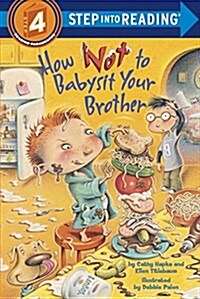 [중고] How Not to Babysit Your Brother (Paperback)