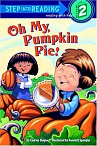 [중고] Oh My, Pumpkin Pie! (Paperback)