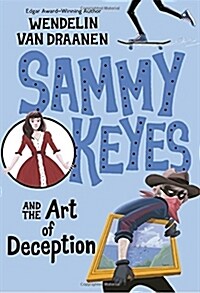 [중고] Sammy Keyes and the Art of Deception (Paperback)