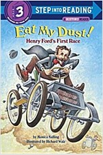 Eat My Dust! Henry Ford's First Race (Paperback)