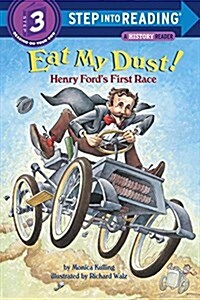 [중고] Eat My Dust! Henry Fords First Race (Paperback)