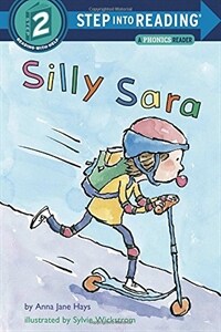 Silly Sara :a phonics reader 