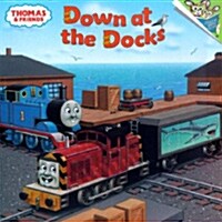[중고] Thomas & Friends: Down at the Docks (Thomas & Friends) (Paperback)