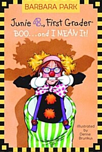 Boo. . .and I Mean It! (Hardcover)