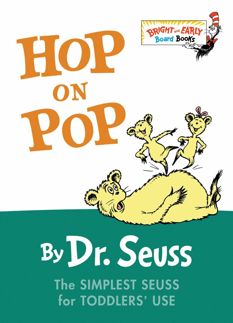 Hop on Pop: The Simplest Seuss for Youngest Use (Board Books)