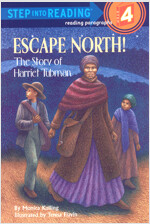 Escape North!: The Story of Harriet Tubman (Paperback)