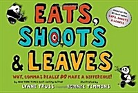 Eats, Shoots & Leaves: Why, Commas Really Do Make a Difference! (Hardcover)