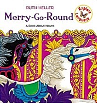 [중고] Merry-Go-Round: A Book about Nouns (Paperback)