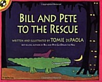 [중고] Bill and Pete to the Rescue (Paperback)