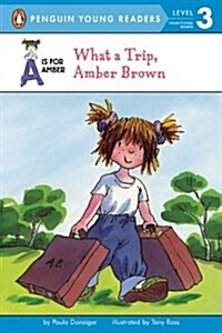 [중고] What a Trip, Amber Brown (Paperback)