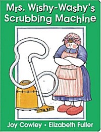 Mrs. Wishy-washys Scrubbing Machine (Board Book)