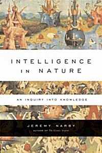 Intelligence in Nature: An Inquiry Into Knowledge (Paperback)