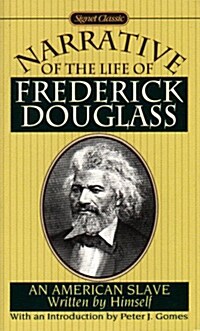 The Narrative of the Life of Frederick Douglass: An American Slave (Mass Market Paperback)
