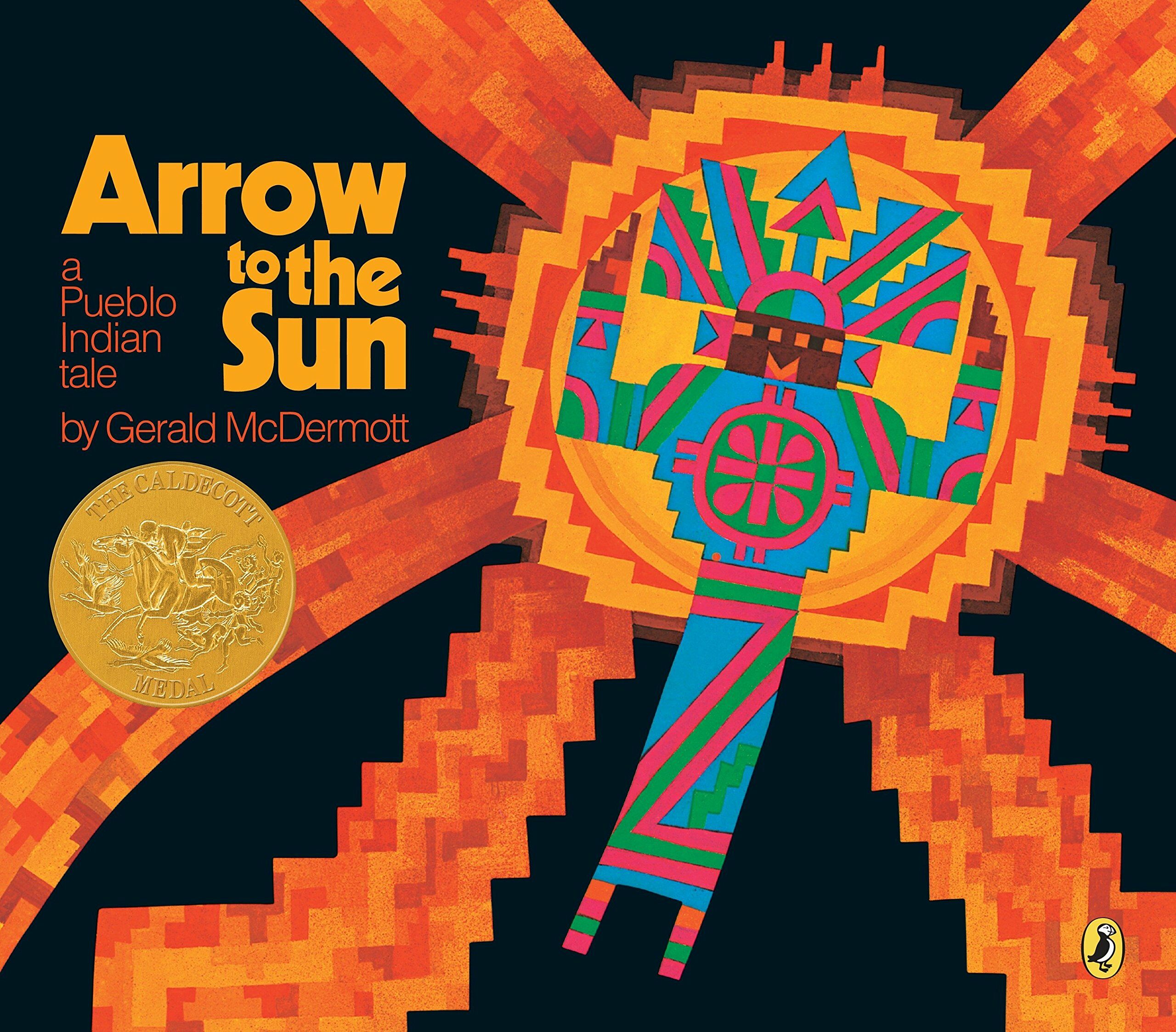 Arrow to the Sun: A Pueblo Indian Tale (Paperback)