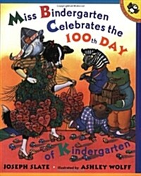 [중고] Miss Bindergarten Celebrates the 100th Day of Kindergarten (Paperback, Reprint)