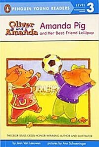 [중고] Amanda Pig and Her Best Friend Lollipop (Paperback)