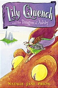 Lily Quench and the Dragon of Ashby (Paperback)