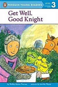 [중고] Get Well, Good Knight (Paperback)