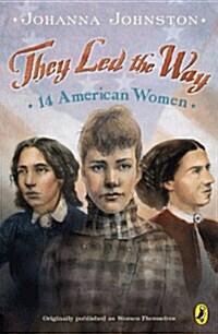 They Led the Way: 14 American Women (Paperback)