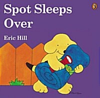 Spot Sleeps Over (Color) (Mass Market Paperback, Colorized)