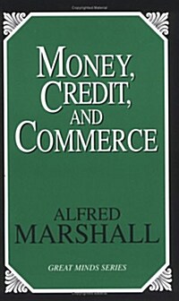 Money, Credit, and Commerce (Paperback)