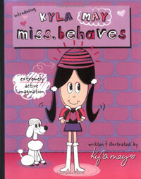 Introducing Kyla May Miss. Behaves (Paperback)