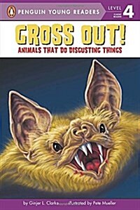 [중고] Gross Out!: Animals That Do Disgusting Things (Paperback)