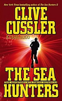 The Sea Hunters: True Adventures with Famous Shipwrecks (Mass Market Paperback)