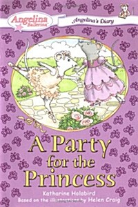 A Party for the Princess (Paperback)